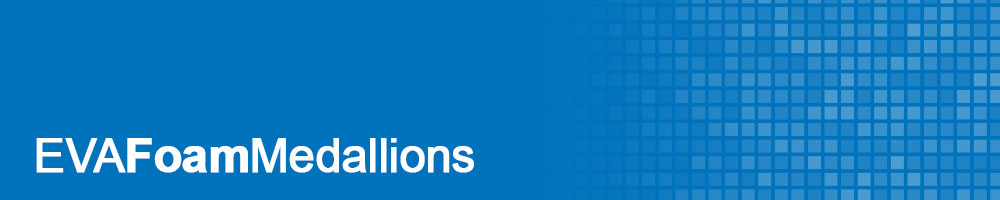 EVA Foam Medallions