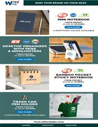 Keep Your brand On Their Desk!