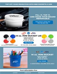 Top Off Your Promotion With Mini Buckets & Lids! E